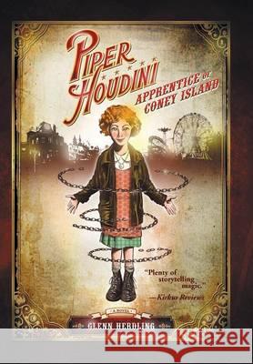 Piper Houdini Apprentice of Coney Island Glenn Herdling 9781504349741