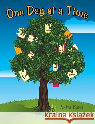 One Day at a Time Anita Kane 9781504351553 Balboa Press