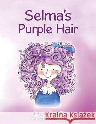 Selma's Purple Hair Rawan Dashti 9781504357050