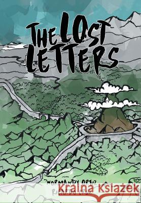 The Lost Letters Normandy Ortiz, Ricardo Cruz 9781504359238