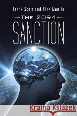 The 2094 Sanction Frank Scott, Nisa Montie 9781504359597 Balboa Press