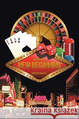 Dawn of a New Beginning Mercedes Martell 9781504367080