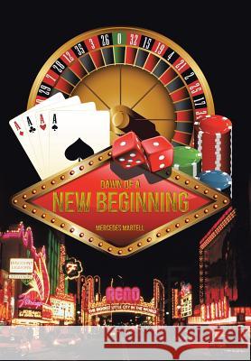 Dawn of a New Beginning Mercedes Martell 9781504367097 Balboa Press