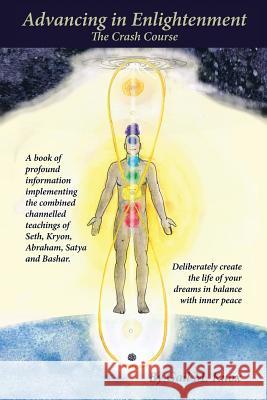 Advancing in Enlightenment: The Crash Course Gail M Knox 9781504383424 Balboa Press