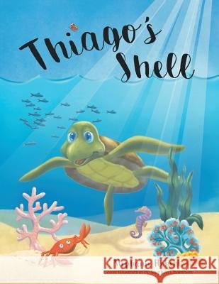 Thiago's Shell Stephanie Robert 9781504389945