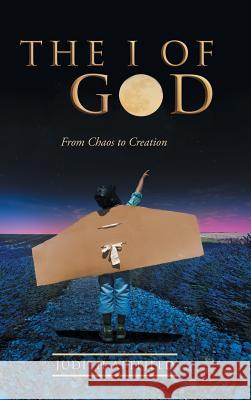 The I of God: From Chaos to Creation Judith Attfield (Formally of Winchester School of Art UK) 9781504392099