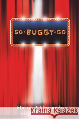 Go Buggy Go Maria D'Alessandro 9781504393898