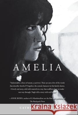 Amelia Catherine Nagle 9781504396196 Balboa Press