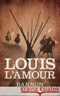 Bannon Louis L'Amour Traber Burns 9781504788199
