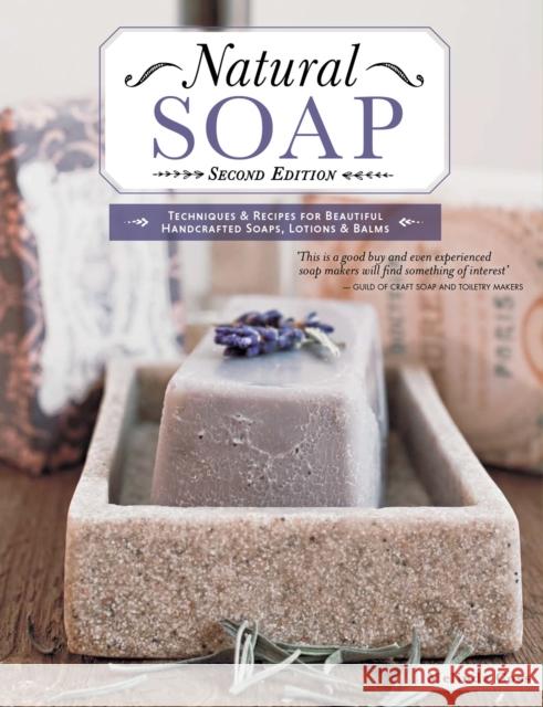 Natural Soap, Second Edition Melinda Coss 9781504800624