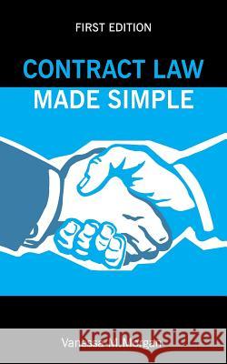 Contract Law Made Simple Vanessa M. Morgan 9781504905558