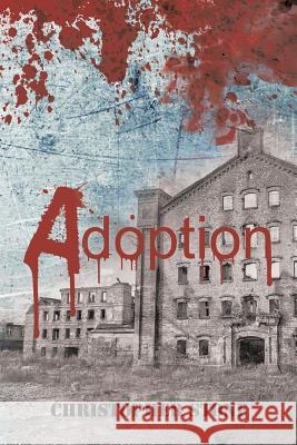 Adoption Christopher Stone 9781504913904 Authorhouse