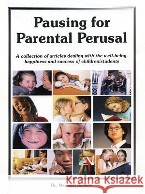 Pausing for Parental Perusal Margaret Redfern 9781504932707