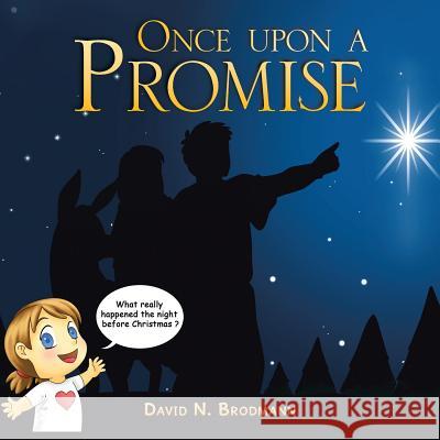 Once upon a Promise Brodmann, David N. 9781504933926