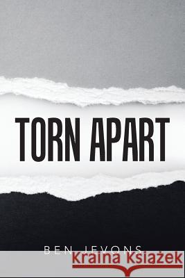 Torn Apart Ben Jevons 9781504934688