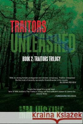 Traitors Unleashed M. M. Justine 9781504945448 Authorhouse