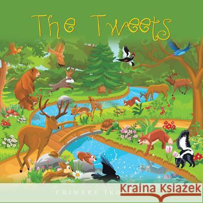 The Tweets Chimere Ikok 9781504946810 Authorhouse