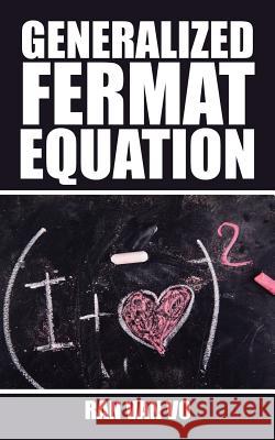Generalized Fermat Equation Ran Va 9781504947244 Authorhouse