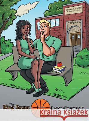 The Ring Secret Lady Canaday 9781504954501