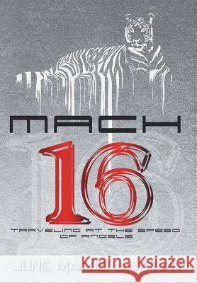 Mach 16 June Marie Saxton 9781504955089
