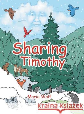 Sharing Timothy Maria Wolf 9781504958134 Authorhouse