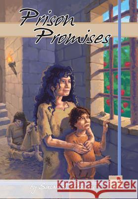 Prison Promises Susan A Perkins 9781504960199