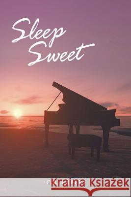 Sleep Sweet C R Imbery 9781504963237 Authorhouse
