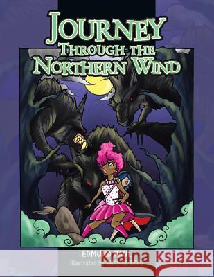 Journey Through the Northern Wind Edmund Paul 9781504971669