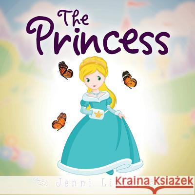 The Princess Jenni Littzi 9781504975261