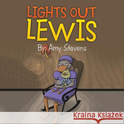 Lights Out Lewis Amy Stevens 9781504981651 Authorhouse