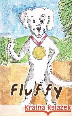 Fluffy Clifton Cameron 9781504989770 Authorhouse