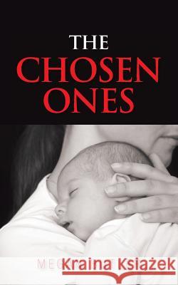 The Chosen Ones MS Megan Butler 9781504995283