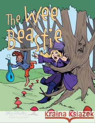 The Wee Beastie Daisy Flowers 9781504997034 Authorhouse