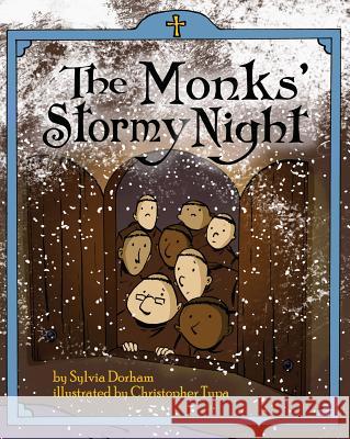 The Monks' Stormy Night Regina Doman 9781505111811 Tan Books