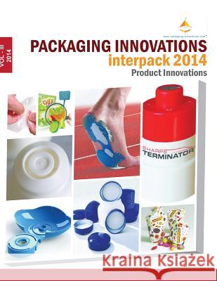 Packaging Innovations Interpack 2014 MR Sandeep Kumar Goyal 9781505200737