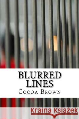 Blurred Lines Cocoa Brown 9781505201789 Createspace