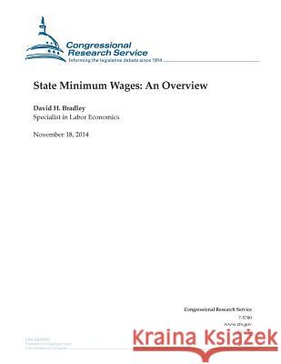State Minimum Wages: An Overview Congressional Research Service 9781505203691 Createspace Independent Publishing Platform