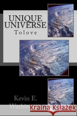 Unique Universe II Kevin E. Washington 9781505210712