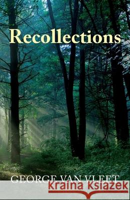 Recollections George Va 9781505213386