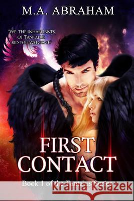 First Contact M. a. Abraham 9781505214017 Createspace