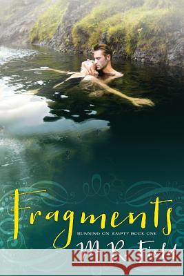 Fragments M. R. Field 9781505219555 Createspace