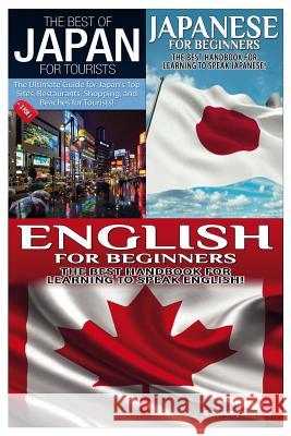 The Best of Japan for Tourists & Japanese for Beginners & English for Beginners Getawat Guides 9781505225143 Createspace