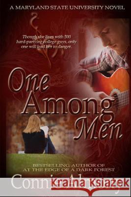One Among Men: The Maryland State University Series, Book 1 Connie Almony 9781505225907 Createspace