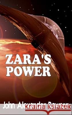 ZARA'S Power Rawson, John Alexander 9781505230680