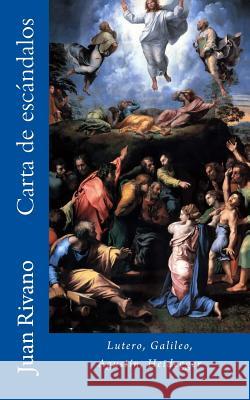 Carta de escándalos: Lutero, Galileo, Agustín, Heidegger. Cornejo, Maria Francisca 9781505262759 Createspace