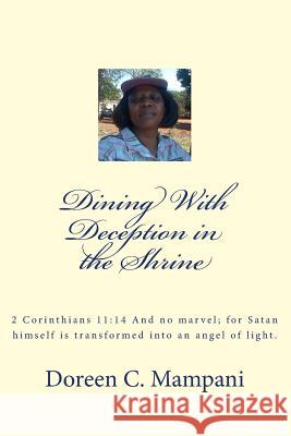 Dinning With Deception in the Shrine: 2 Corinthians 11:14 