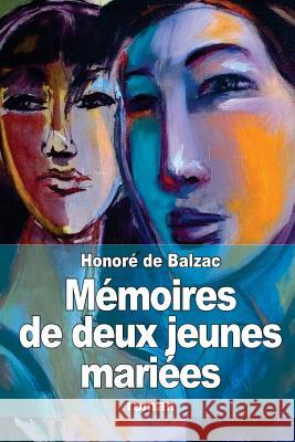 Mémoires de deux jeunes mariées De Balzac, Honore 9781505278026