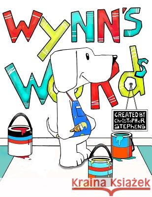 Wynn's Words Christopher John Stephens 9781505283914