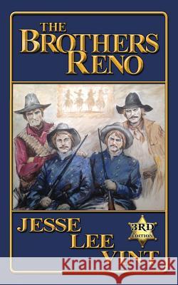 The Brothers Reno Jesse Lee Vint 9781505284287 Createspace
