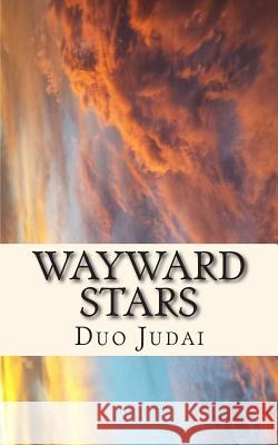 Wayward Stars Duo Judai 9781505289510 Createspace Independent Publishing Platform